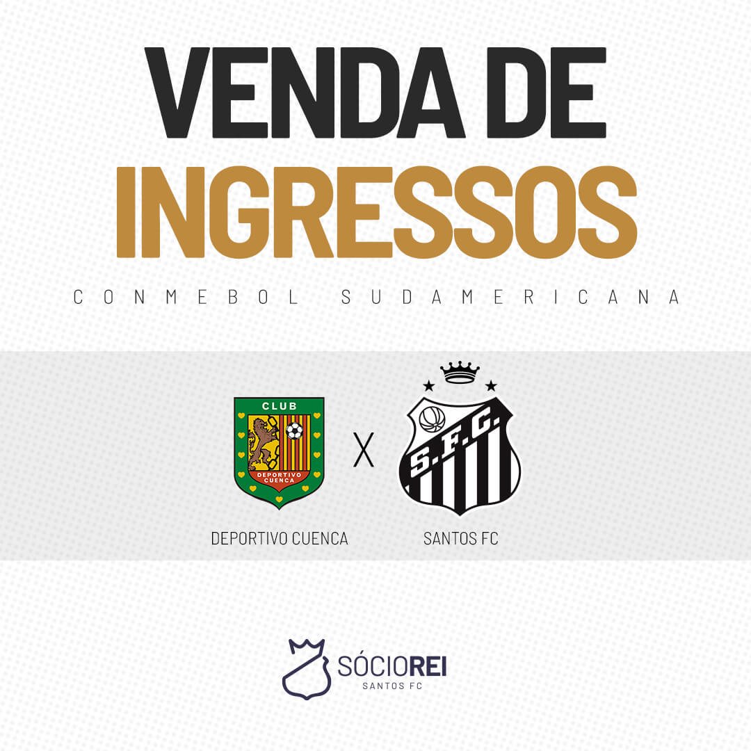 Venda de ingressos para Deportivo Cuenca x Santos FC - Santos Notícia